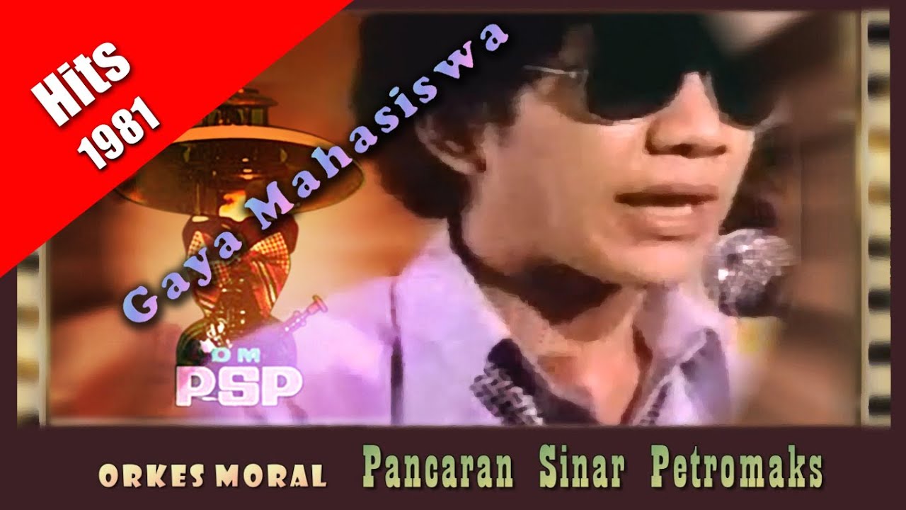 Gaya Mahasiswa ~ o.m. PSP (Pancaran Sinar Petromaks) 1981 video lyric