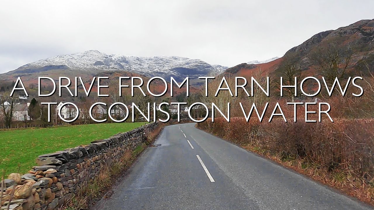 Lake District Drives | From Tarn Hows to Coniston Water