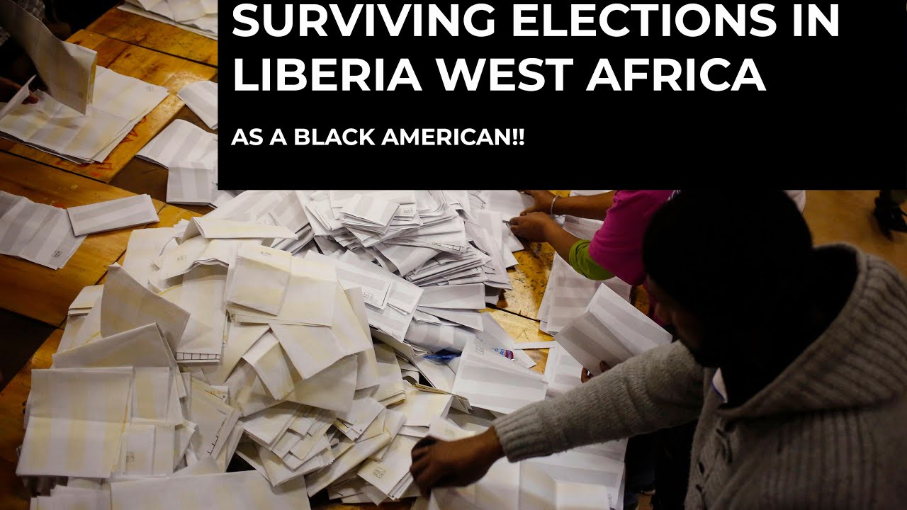 Surviving Elections in Liberia West Africa as a Black American!