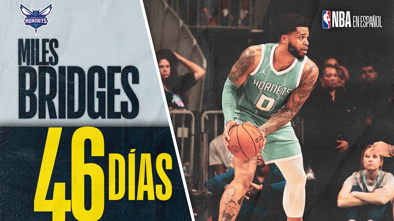 46 d&iacute;as para el arranque de la NBA: Miles Bridges. Talento a seguir en la temporada 2025-2026.
