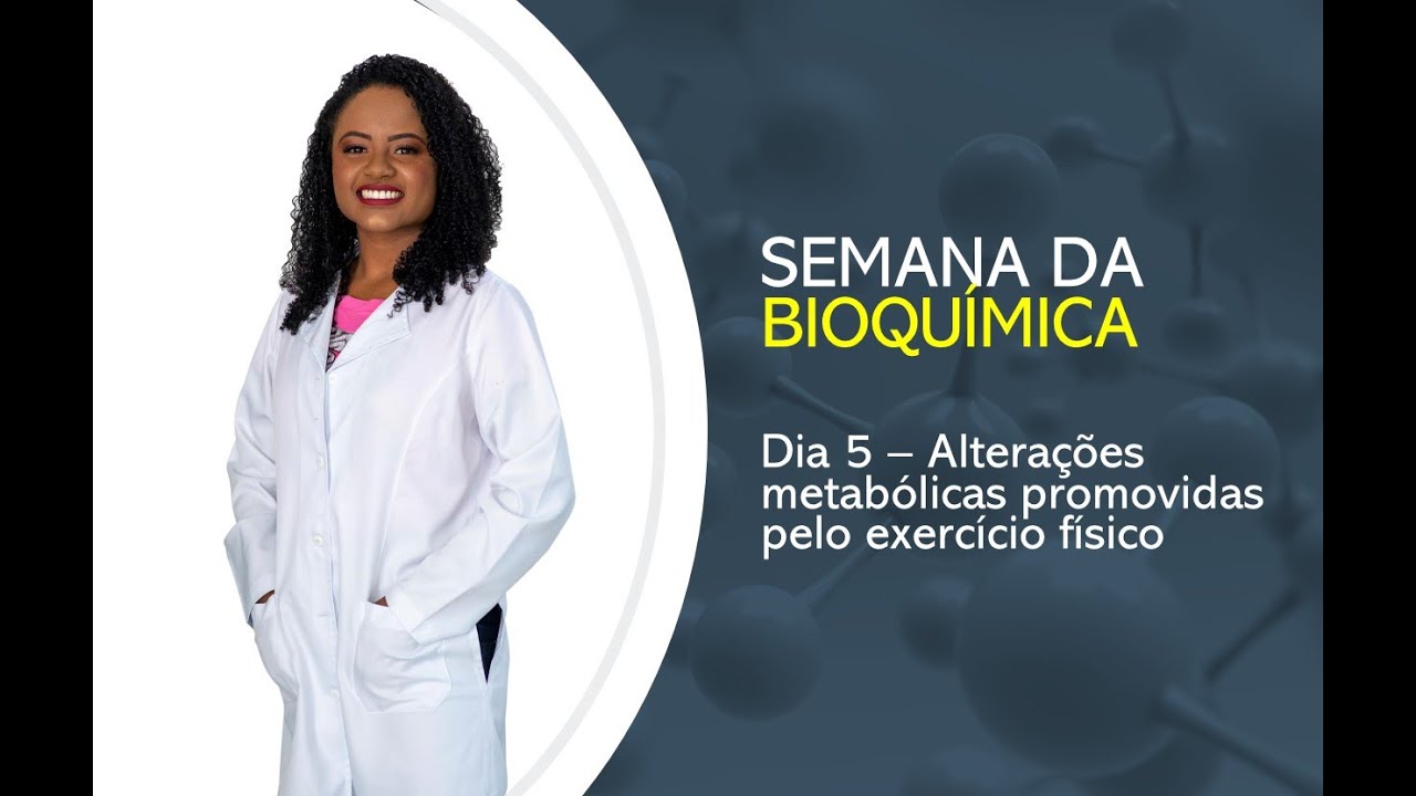 Dia 5 - Alterações metabólicas promovidas pelo exercício físico