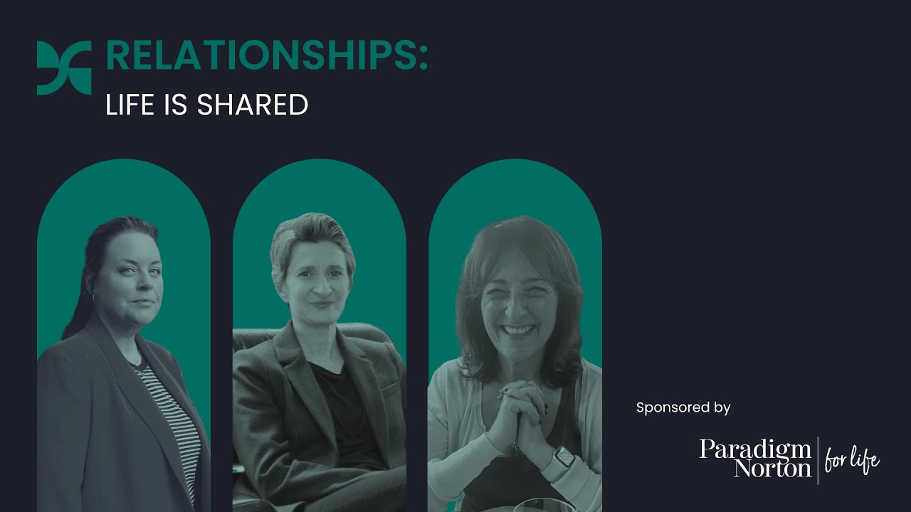 Relationships: Life is Shared
