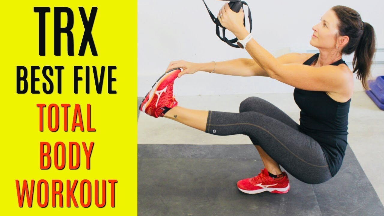 TOTAL BODY TRX WORKOUT #11 - MY FIVE FAVES PLUS WARMUP