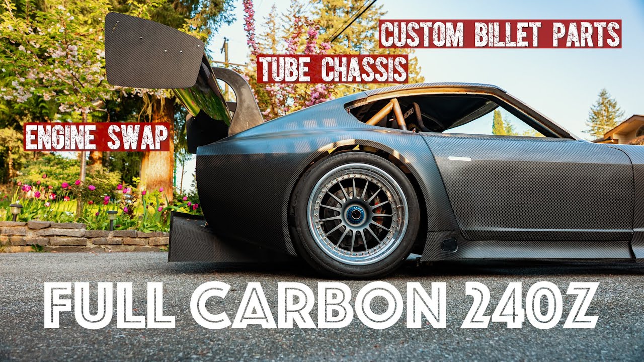 Full Carbon Datsun 240Z Widebody Race Car - Built By A Machinist