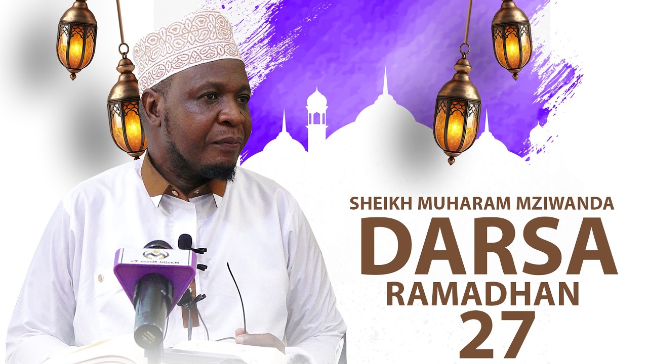 🔴 LIVE DARSA RAMADHANI 26, SHEIKH MUHARAM MZIWANDA, 1447H/2026