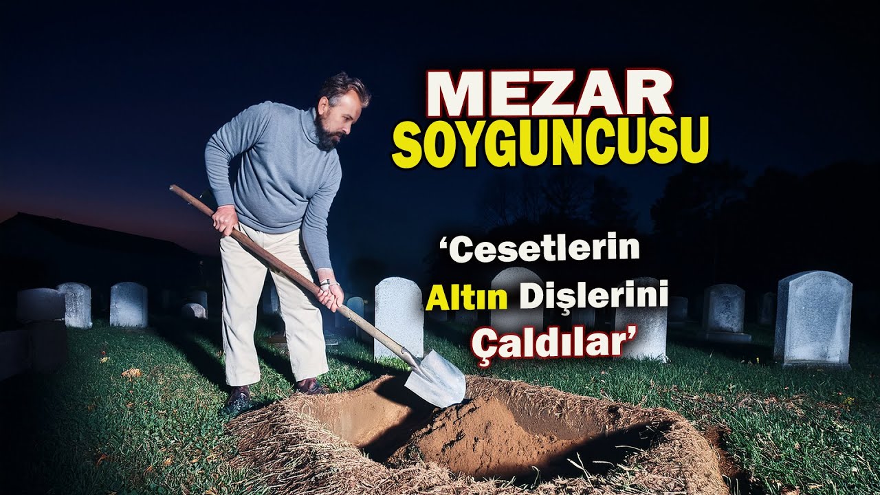 Ölülerin Altın Dişlerini Çalan Mezar Hırsızlarının Mezarlıkta Yaşadıkları Korkunç Olay | Paranormal