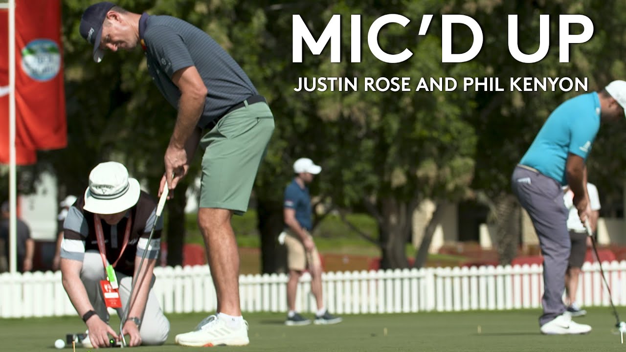 Mic'd Up | Justin Rose and putting coach Phil Kenyon | 2021 Abu Dhabi HSBC Championship