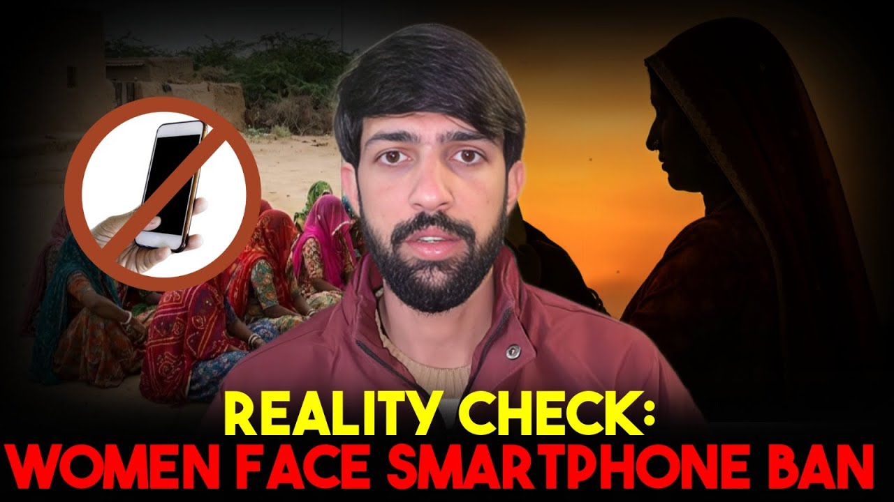 Reality check smartphone Ban for women in Rajasthan 15 village no link to any other state or UT