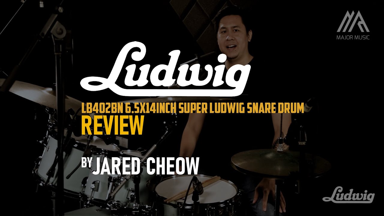 Ludwig LB402BN 6.5x14inch Super Ludwig Snare Drum Review by Jared Cheow