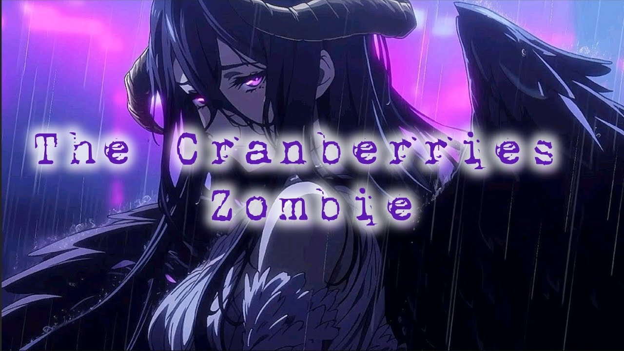 The Cranberries - Zombie(nightcore)