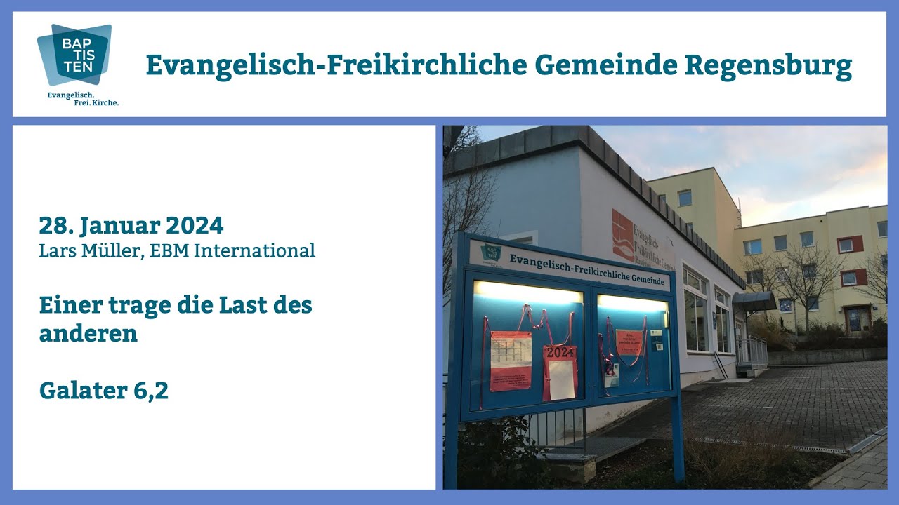 Predigt: Galater 6,2 - Einer trage die Last des anderen