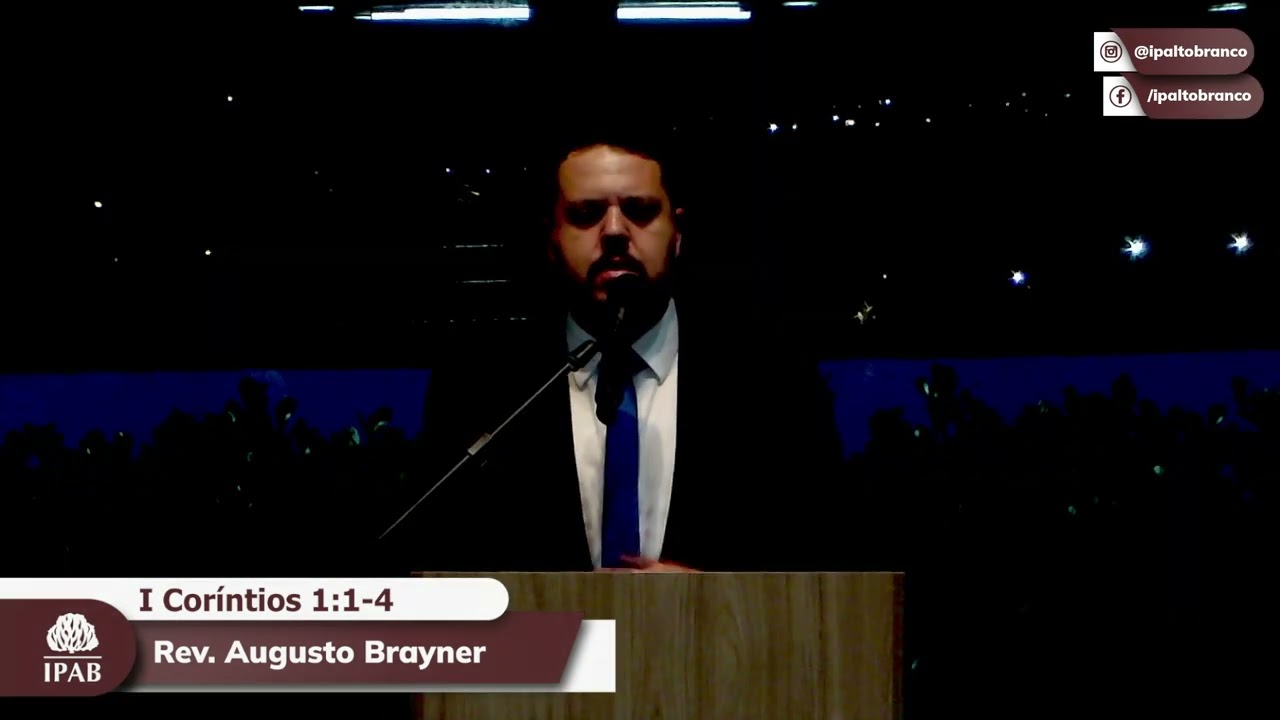 Pregação em I Coríntios 1:1-3 | Rev. Augusto Brayner