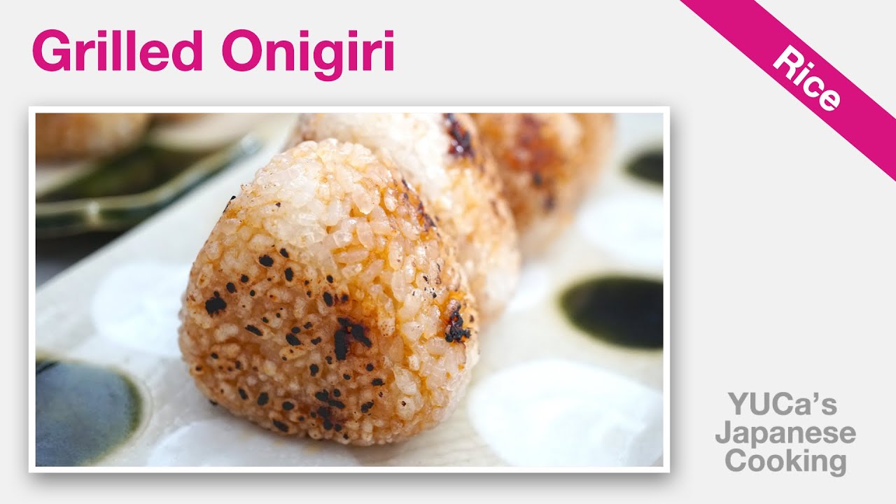 Yaki Onigiri (Grilled Rice Balls) Recipe | Basic Classic & Modern style | YUCa's Japanese Cooking