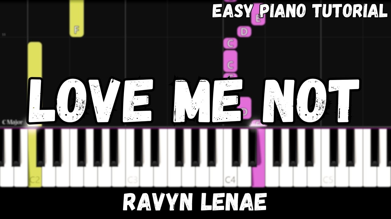 Ravyn Lenae - Love Me Not (Easy Piano Tutorial)