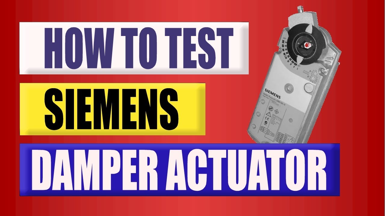 HOW TO TEST DAMPER ACTUATORS