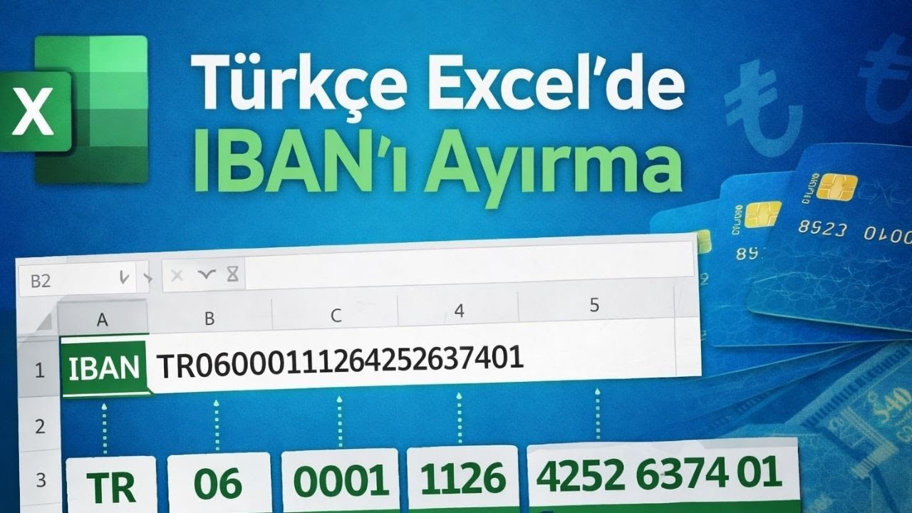 Excel'de IBAN Ayırma ve Birleştirme: Yapay Zeka ile Saniyeler İçinde Yapın!