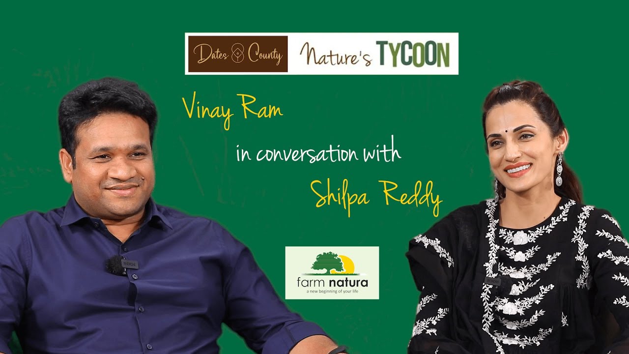 Vinay Ram  || Nature’s Tycoon - Ep 2.13 || Sustainable Living with Shilpa Reddy