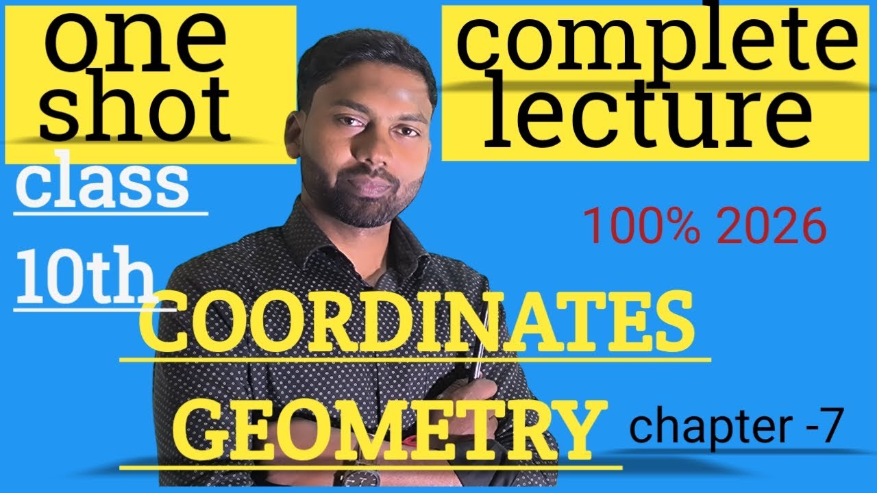 Class 10th Coordinates Geometry One Shot 🔥| Class 10 Maths Chapter 7 | Binay Eduignite 