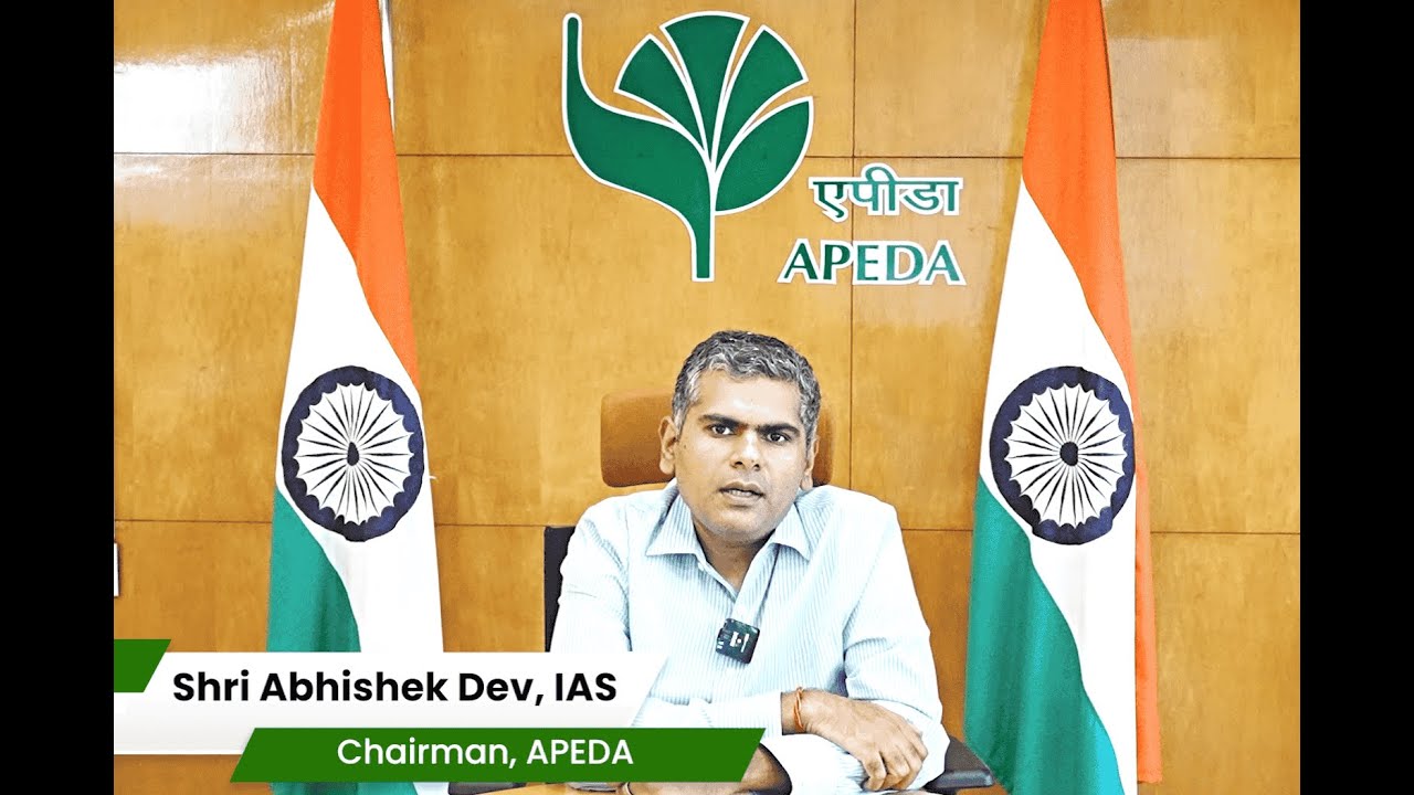 Chairman APEDA, Shri Abhishek Dev talks about the BHARATI initiative by APEDA