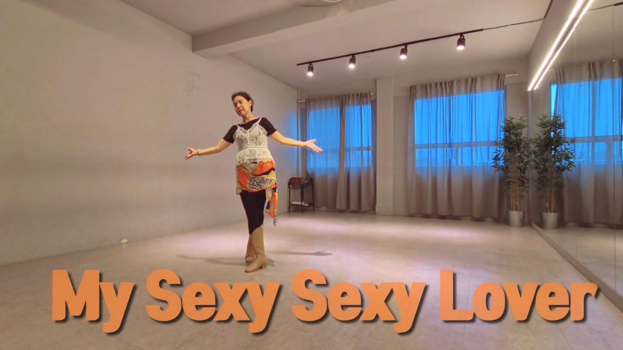 My Sexy Sexy Lover Linedance / Improver / 선화라인댄스