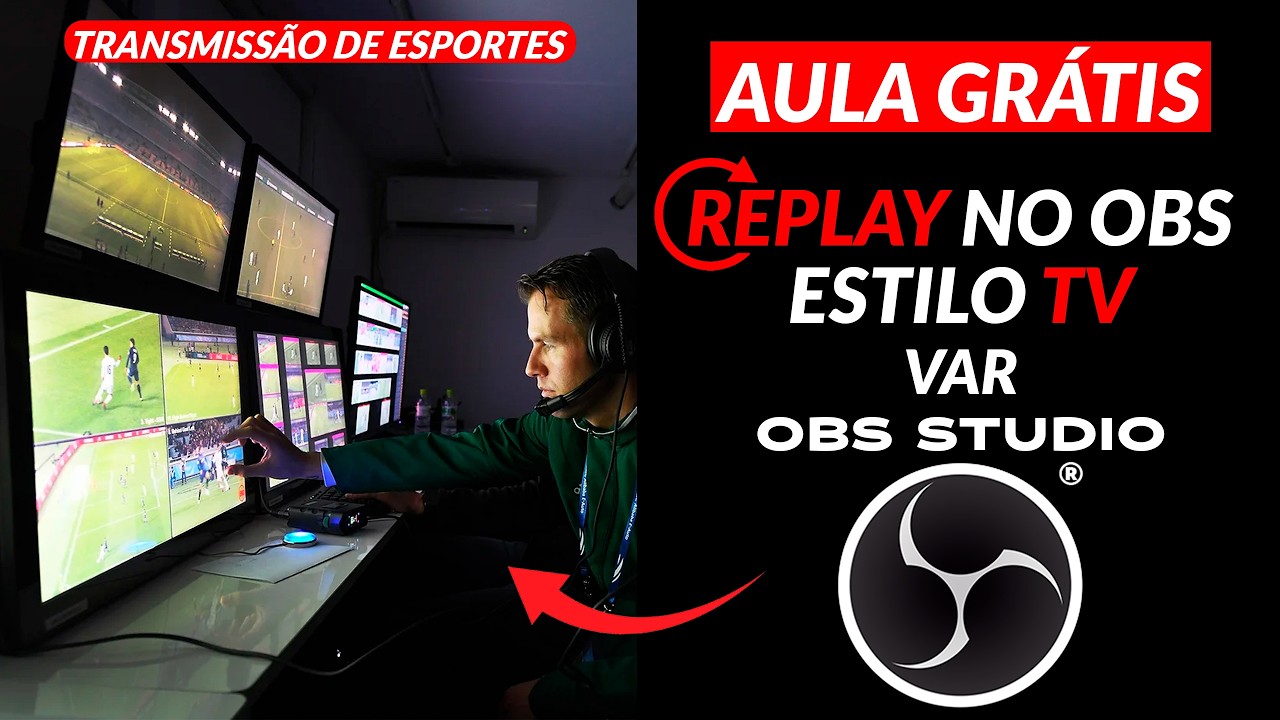 como fazer REPLAY PROFISSIONAL no OBS Studio (Estilo TV!) 2025