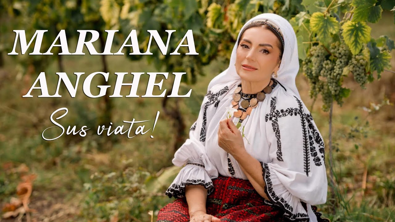 Mariana Anghel - Sus viață! (NOU)