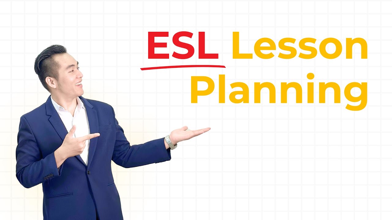 Lên Giáo Án Dạy Tiếng Anh Hấp Dẫn - Làm Thế Nào Để Học Viên Học Mê Say | Lesson Planning 101