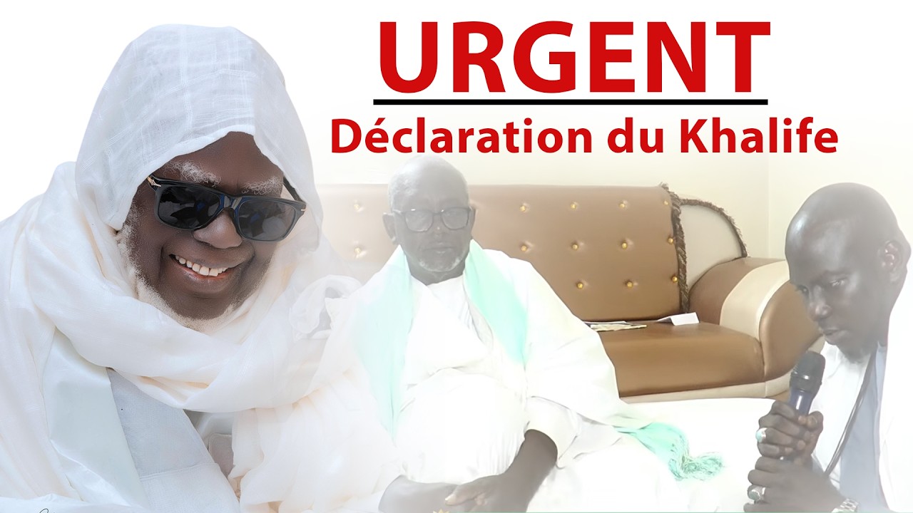 Urgent D&eacute;claration du khalif G&eacute;n&eacute;ral des Mourides concernant la suspension des ziars &agrave; compter