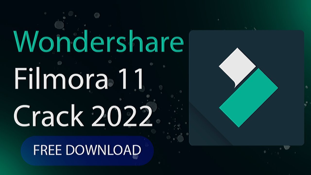 WONDERSHARE FILMORA 11 CRACK | FREE DOWNLOAD 2022 | FULL VERSION