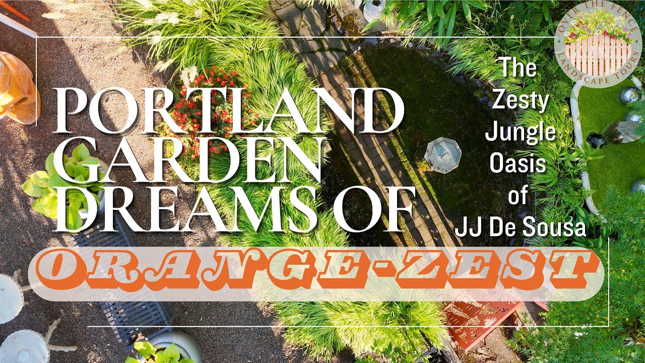 Tour JJ De Sousa's Orange-Zesty Woodland Garden in Portland, Oregon