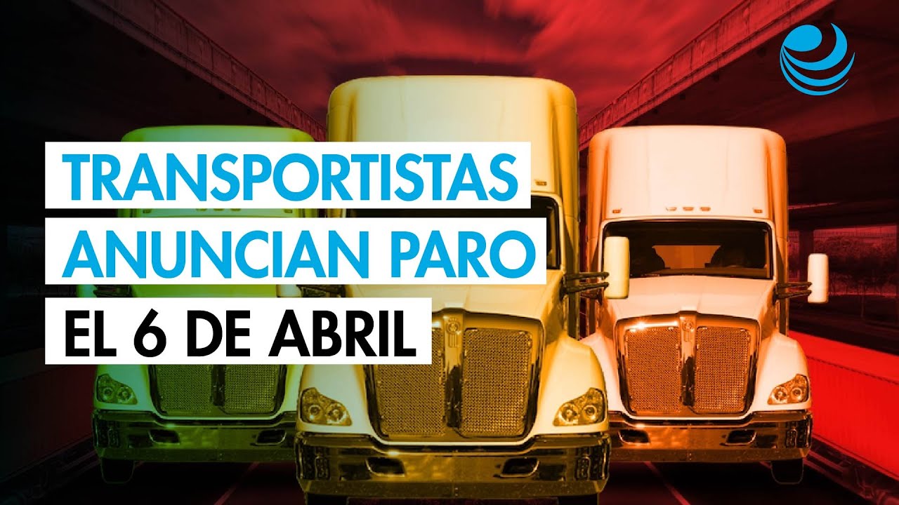 Transportistas anuncian paro nacional el 6 de abril