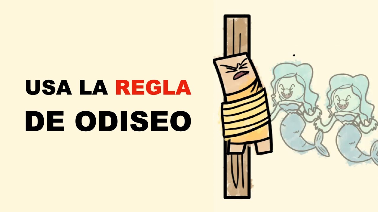 ¿No tienes disciplina? Usa la regla de Odiseo