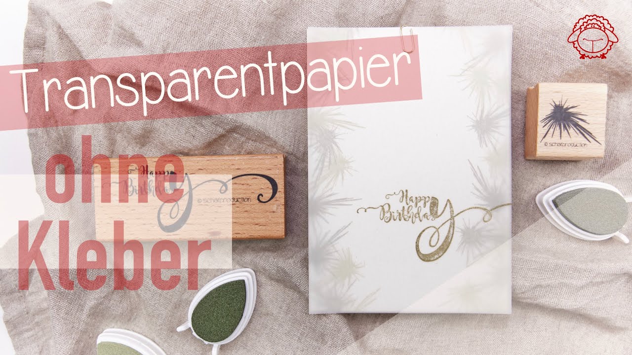 Happy Birthday Karte mit Transparentpapier basteln ohne Kleber | schafTV
