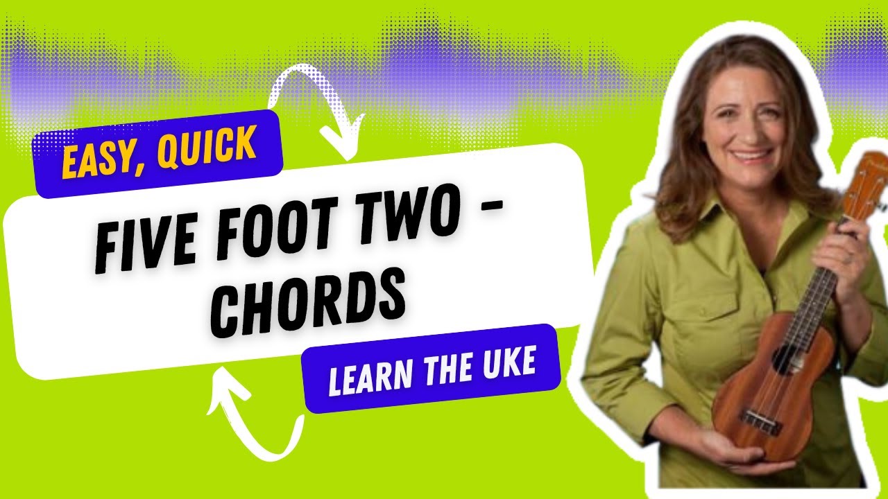 Five Foot Two Easy Ukulele Song Tutorial - Ukulele Sisters
