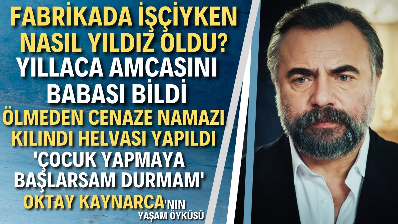 OKTAY KAYNARCA | Ben Bu Cihana Sığmazam, Eşkıya Dünyaya Hükümdar Olmaz, Kurtlar Vadisinin Yıldızı