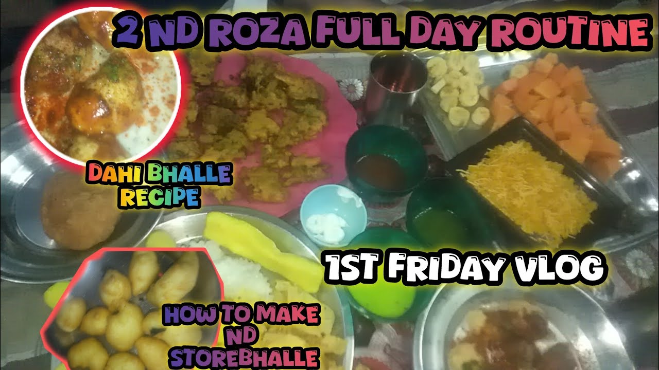 1st Friday vlog | 2nd roza | aj bnaye dahi bhalle or aloo palak k pakore #dailyvlog
