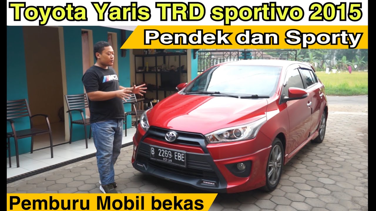 Toyota Yaris TRD Sportivo 2015 AT ~ Review Lengkap ~ Harga Saat ini