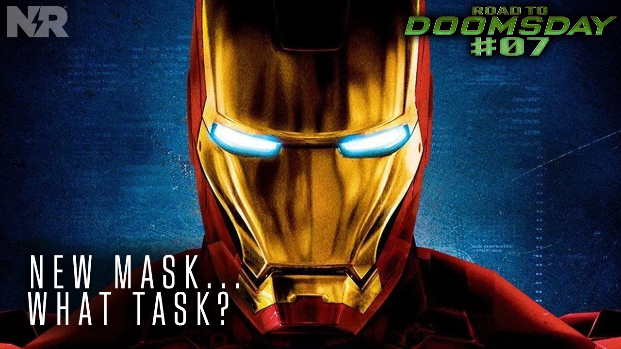 IRON MAN (2008) REVISITED | Road to Doomsday Episode 7