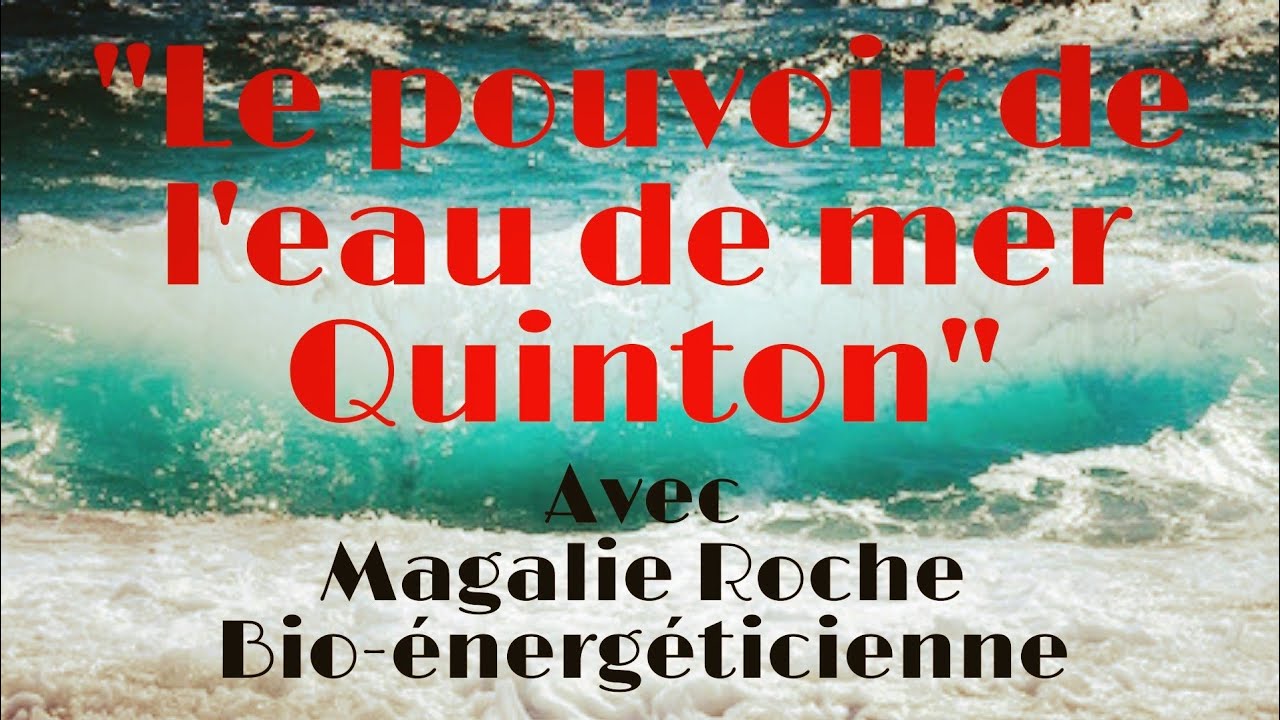 Se soigner &agrave; l'eau de mer, les bienfaits de l'eau de Quinton plasma - Magalie Roche | ARABEL FM