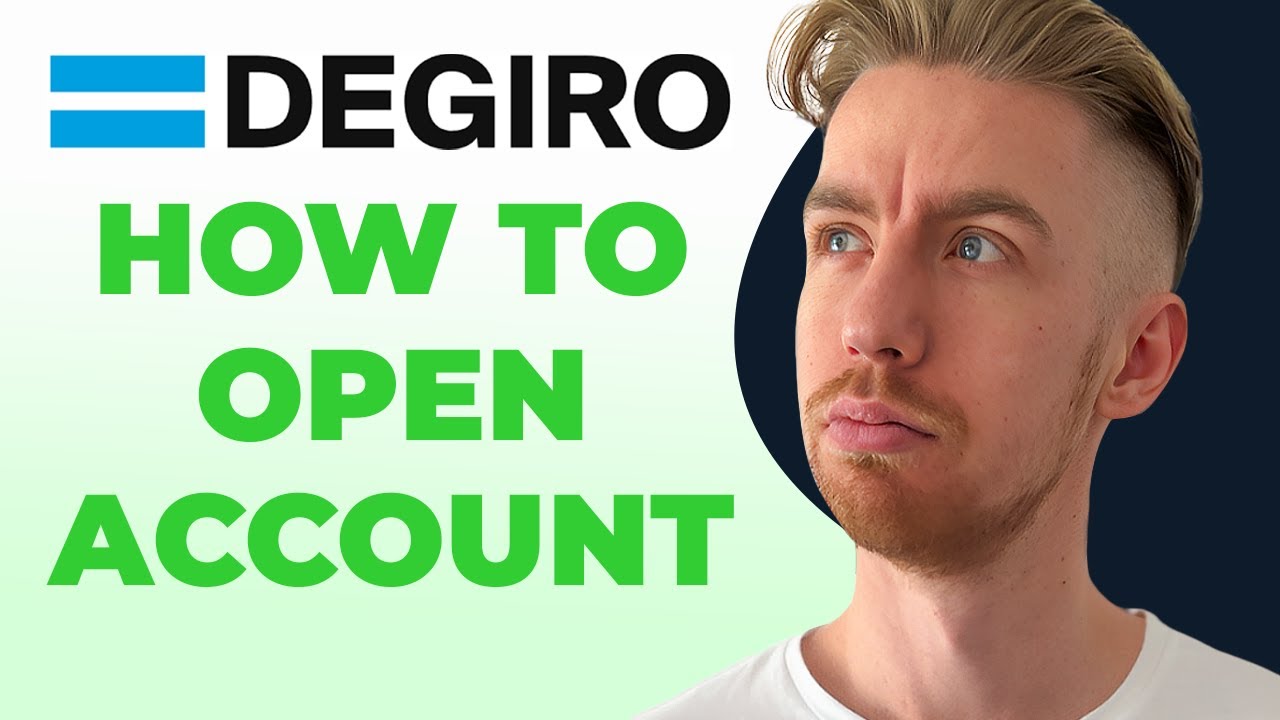 How to open a Degiro account (2025)