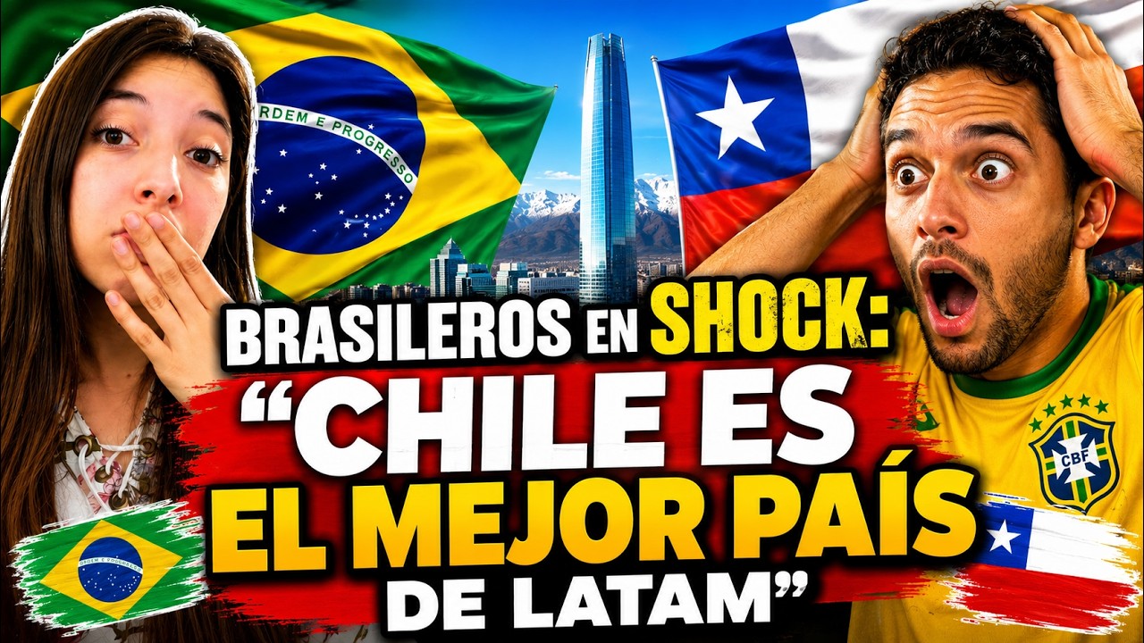 🇧🇷 😱 BRASILEROS QUEDAN EN SHOCK: &ldquo;CHILE ES EL MEJOR PA&Iacute;S DE LATAM&rdquo;
