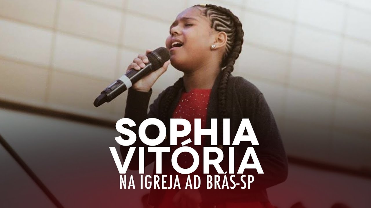 Sophia Vitória Louvando a Deus na Igreja AD Brás - SP