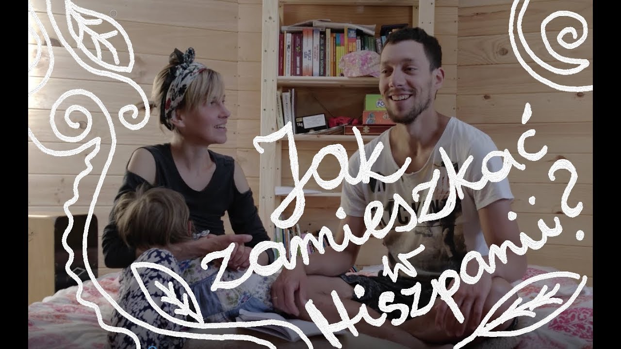 Jak zamieszkać w Hiszpanii albo innym obcym kraju - 13 porad opartych na naszym doświadczeniu