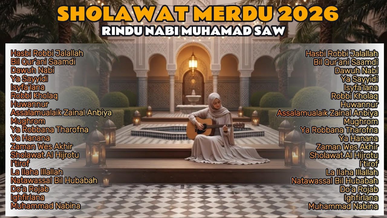 ✨ Sholawat Merdu 2026 | Rindu Nabi Muhammad SAW | Full Album