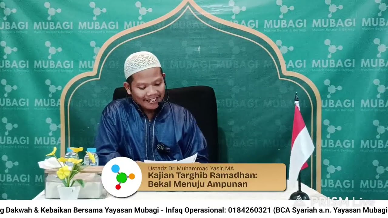 Kajian Targhib Ramadhan: Bekal Menuju Ampunan - Ustadz Dr. Muhammad Yasir, MA (Bag. 2) 