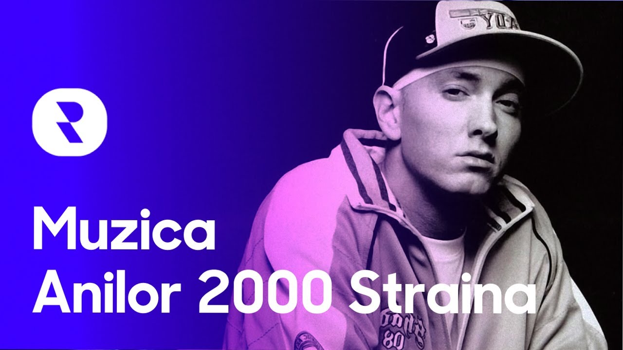 Muzica Anilor 2000 Straina 💿 Colaj Hituri Internationale 2000 💿 Top Melodii Anii 2000 Straine