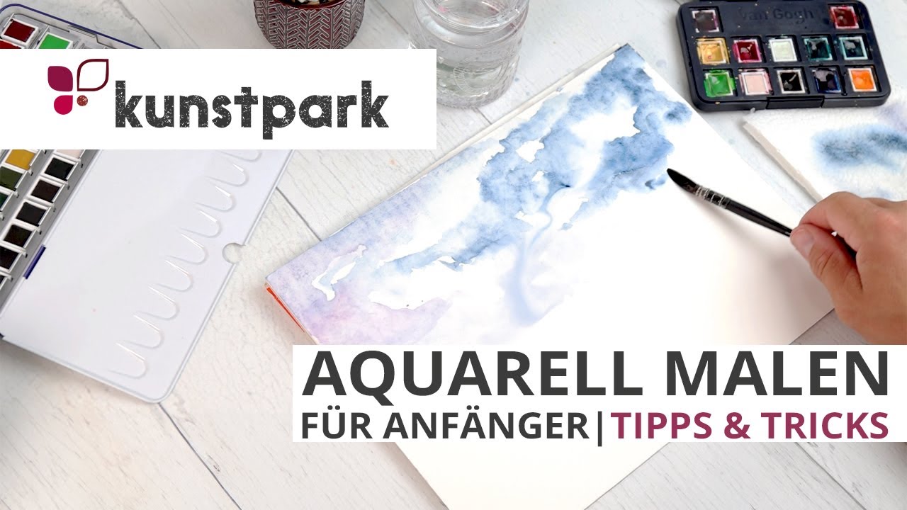 Aquarell malen f&uuml;r Anf&auml;nger | Basics & Techniken | Anleitung 🎨