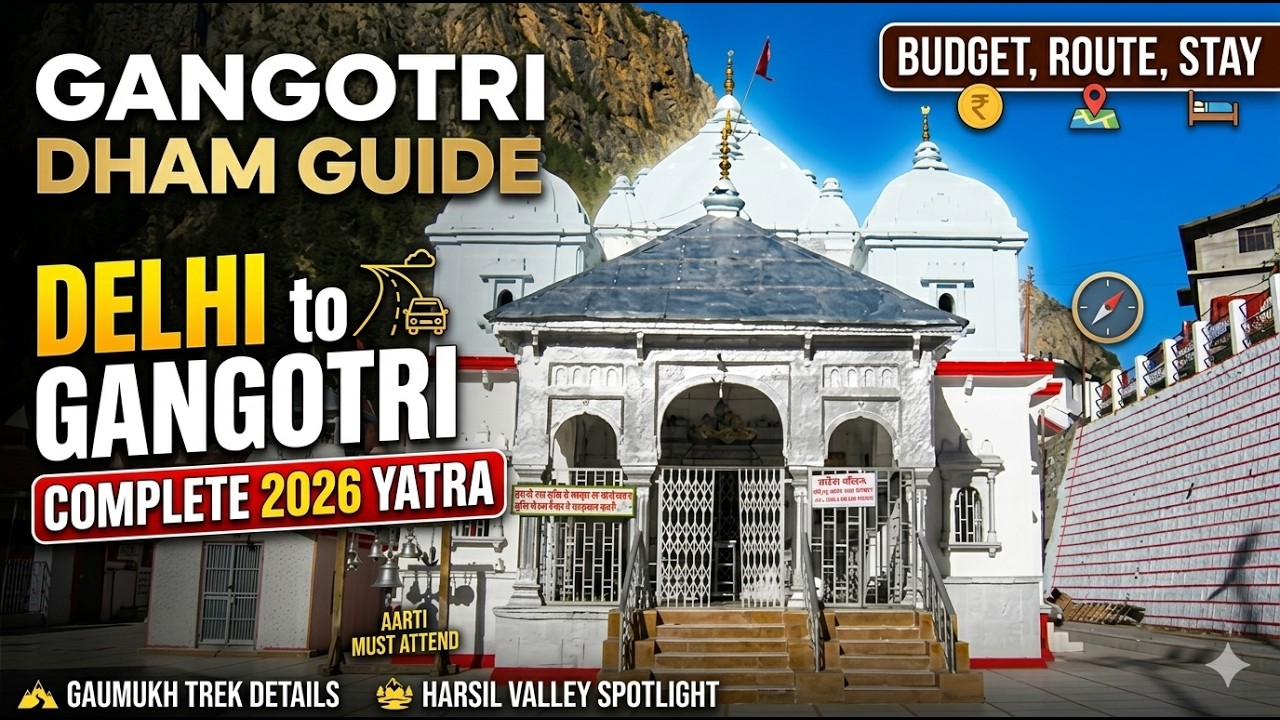 Gangotri Dham Yatra: Complete Guide (Route, Hotels, Budget)#gangotri