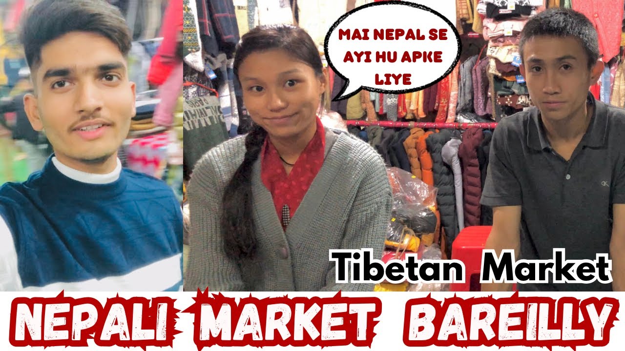 Nepali Market Bareilly || Tibetan Market in Bareilly || winter 🥶 shopping 🛒 special market #viral