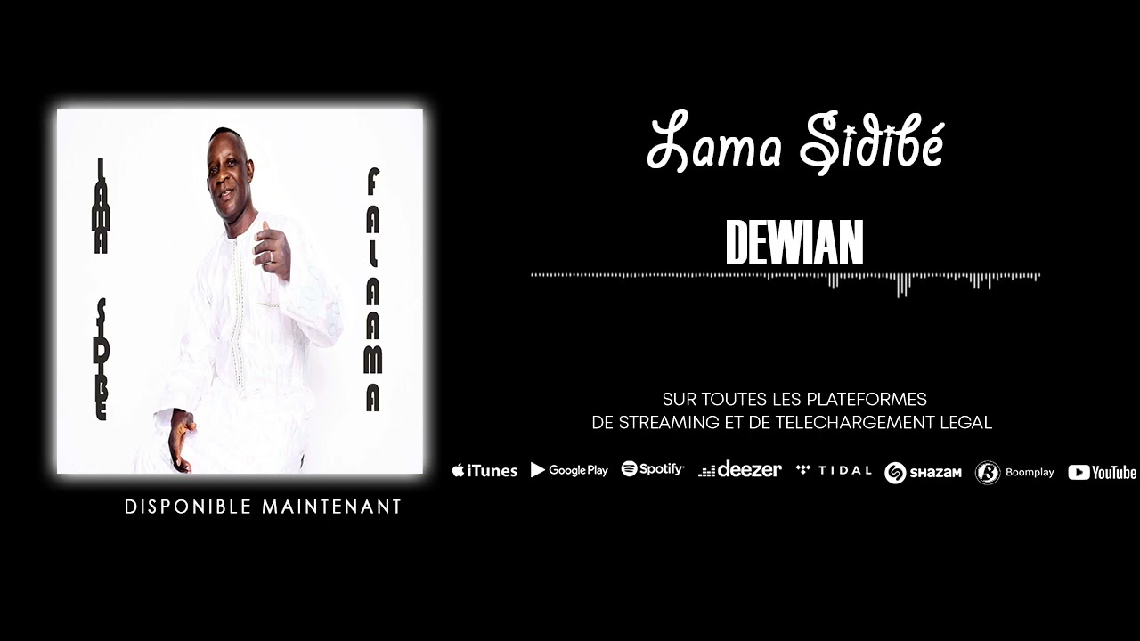 Lama Sidibé - Dewian (Album Falaama)
